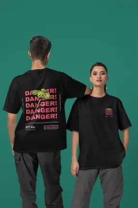 Danger Oversized Black Front and Back Printed Tshirt Unisex